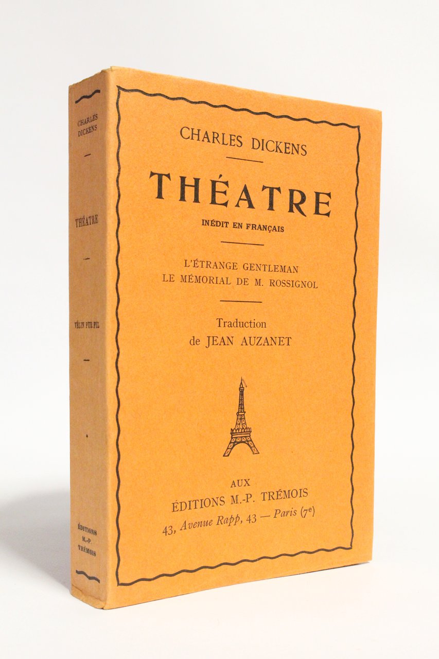 Théâtre inédit en français. Tome I : L'étrange gentleman. - …