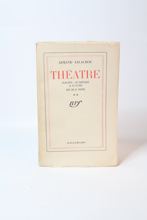 Théâtre Volume II : Atlas-hôtel - Les frénétiques - La …