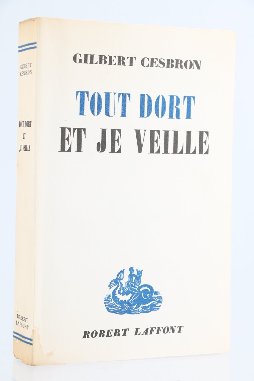 Tout dort et je veille