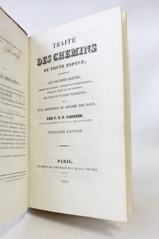 Traité des chemins de toute espèce, comprenant les grandes routes, …