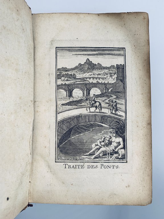 Traité des ponts, ou il est parlé de ceux des …