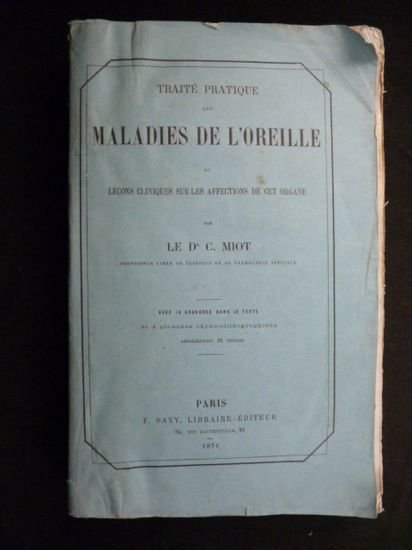 Traité pratique des maladies de l'oreille ou leçons cliniques sur …