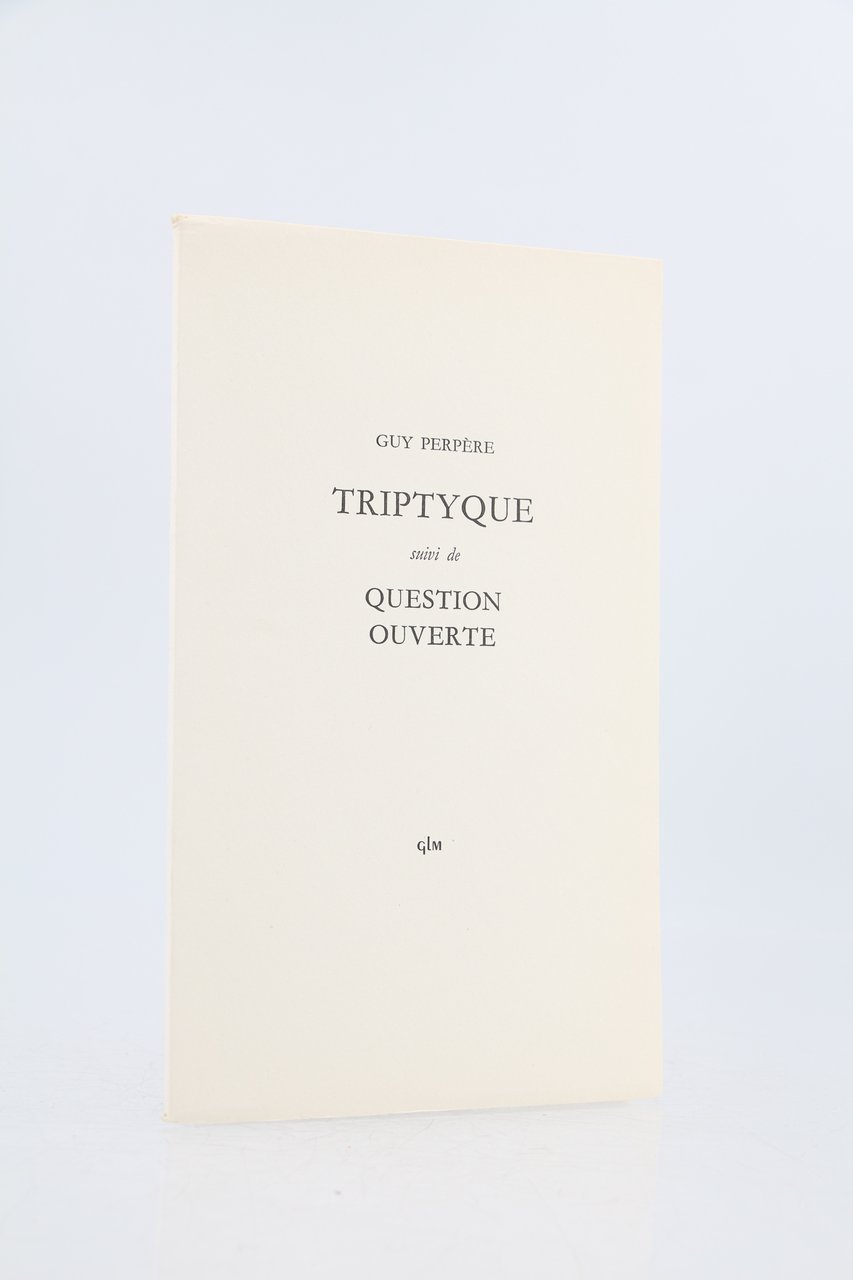 Triptyque suivi de Question ouverte