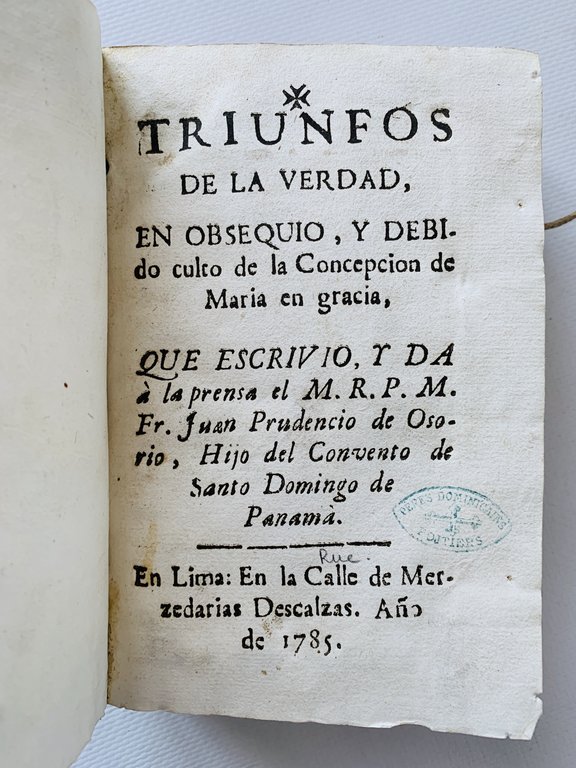 Triunfos de la verdad, en obsequio, y debido culto de …