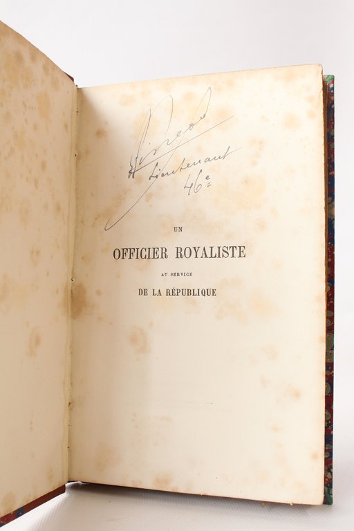 Un officier royaliste au service de la République d'après les …