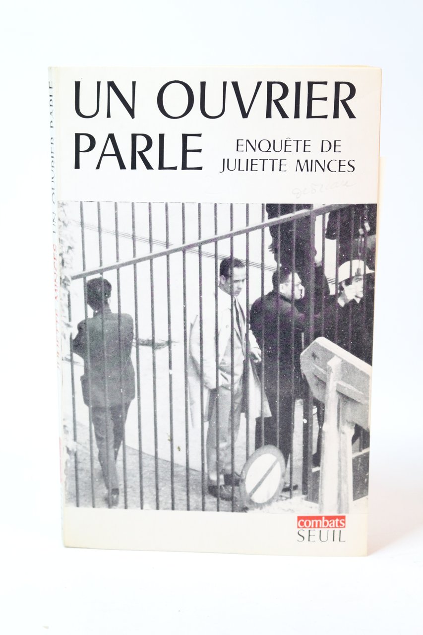 Un ouvrier parle