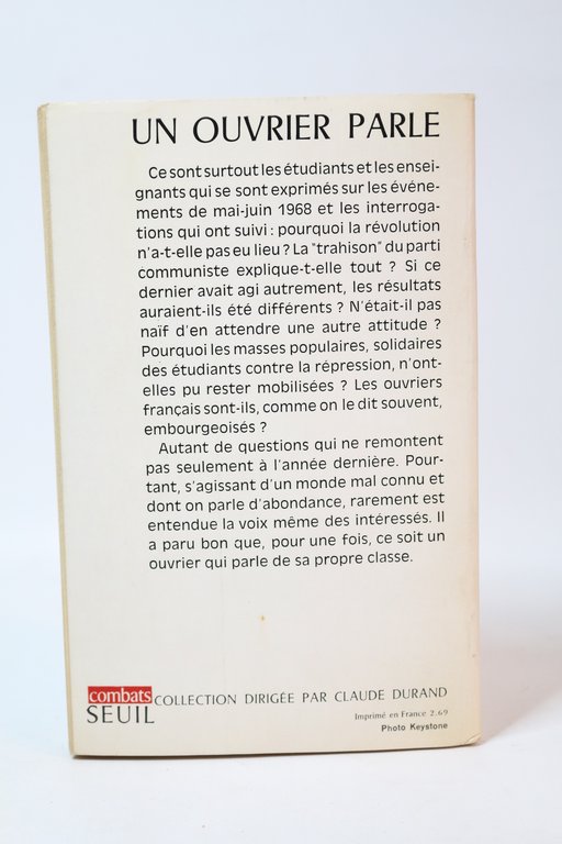 Un ouvrier parle