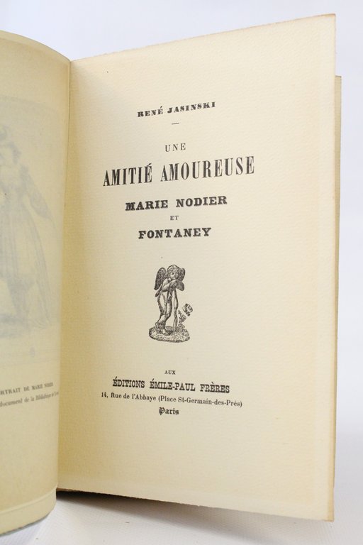 Une amitié amoureuse. Marie Nodier et Fontaney