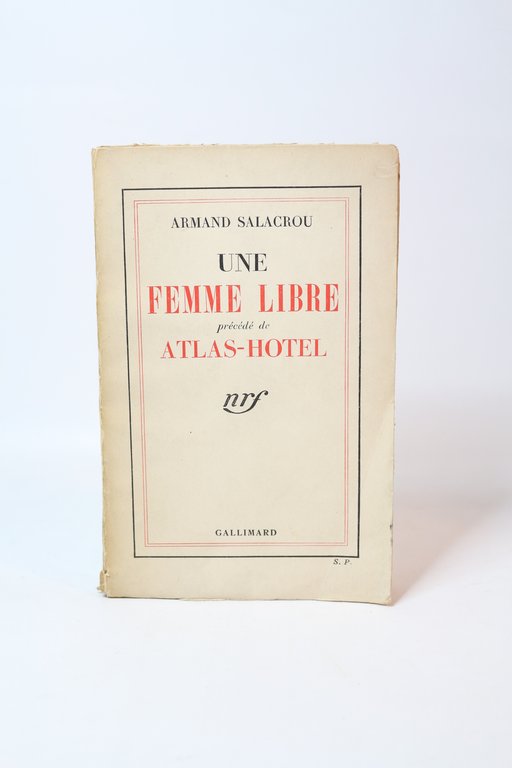 Une femme libre précédé de Atlas-hôtel
