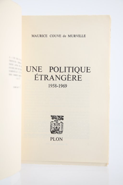 Une Politique étrangère 1958-1969