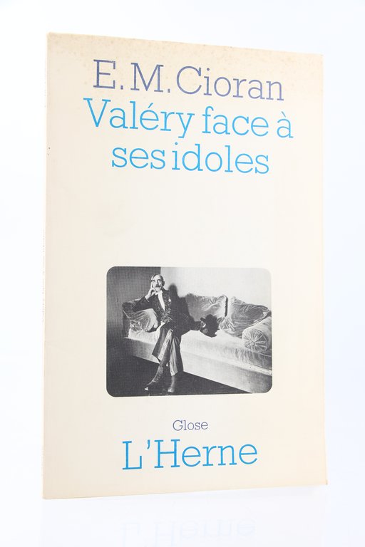 Valéry face à ses idoles