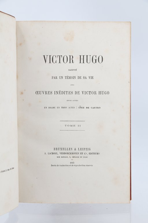 Victor Hugo raconté par un témoin de sa vie avec …