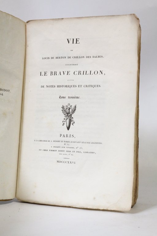 Vie de Louis de Berton de Crillon des Balbes, surnommé …