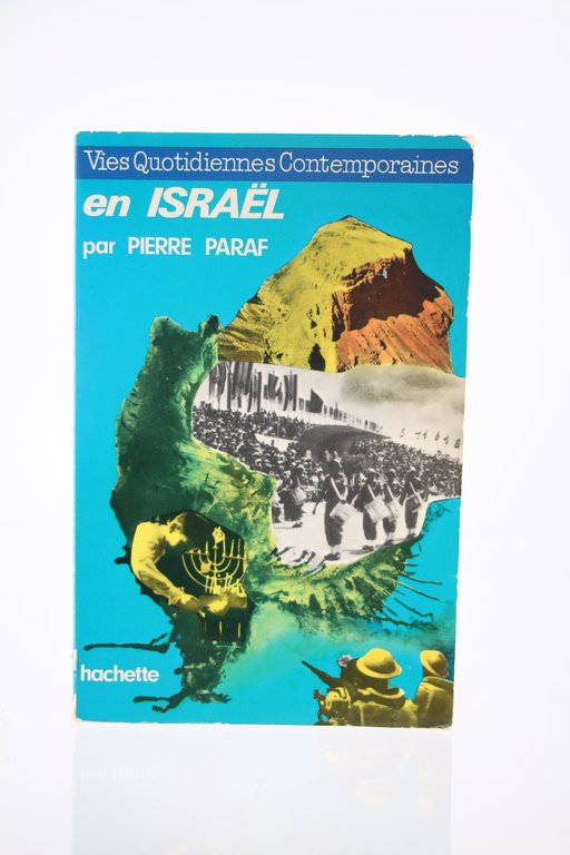 Vies quotidiennes contemporaines en Israël