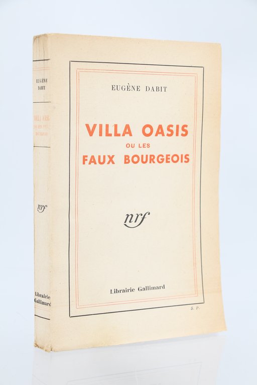 Villa oasis ou les faux bourgeois