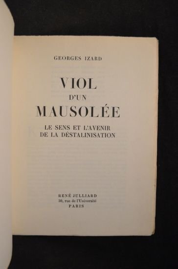 Viol d'un mausolée, le sens et l'avenir de la déstabilisation