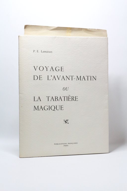 Voyage de l'Avant-matin ou la tabatière magique