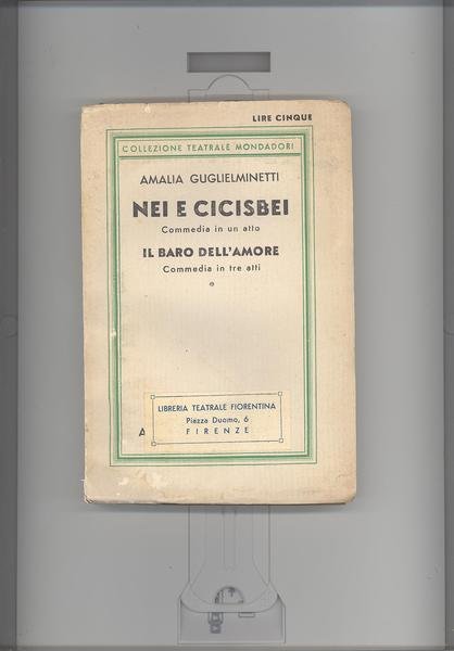 NEI E CICISBEIcommedia in un attoIL BARO DELL'AMORE