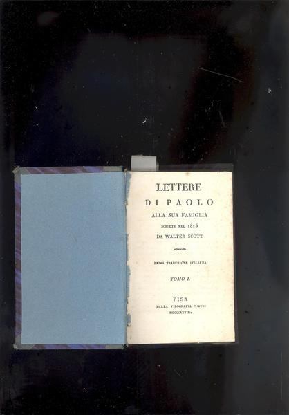 LETTERE DI PAOLO ALLA SUA FAMIGLIA SCRITTE NEL 1815 DA …