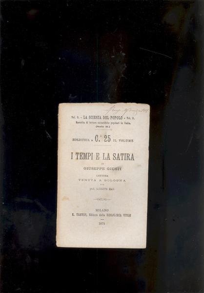 I TEMPI E LA SATIRA DI GIUSEPPE GIUSTI.