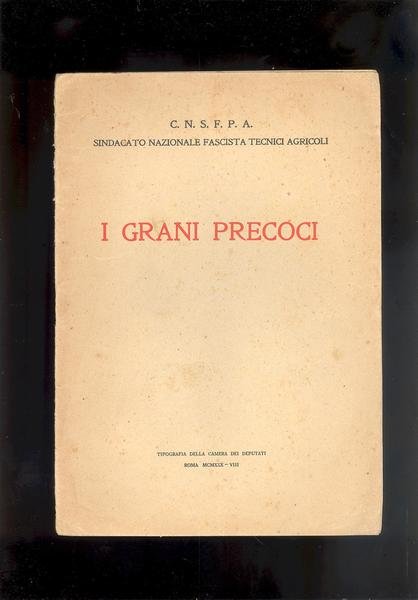 I GRANI PRECOCI