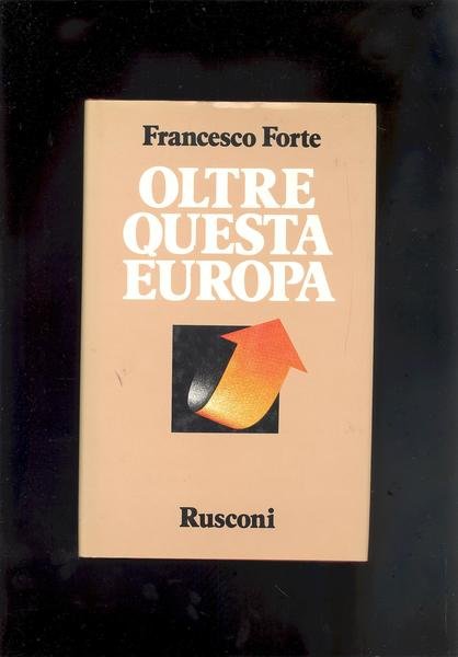 OLTRE QUESTA EUROPA