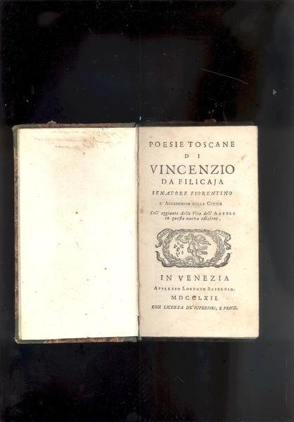 POESIE TOSCANE DI VINCENZIO DA FILICAJA SENATORE FIORENTINO E ACCADEMICO …