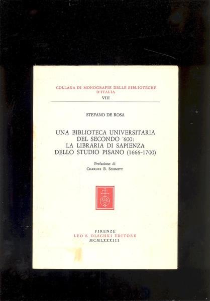 UNA BIBLIOTECA UNIVERSITARIA DEL SECONDO '600 : LA LIBRARIA DI …