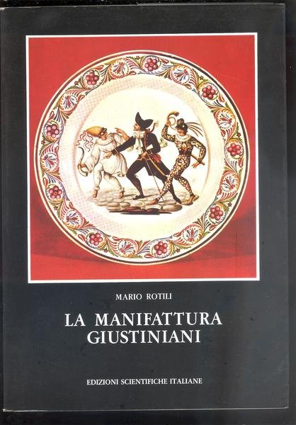 LA MANIFATTURA GIUSTINIANI