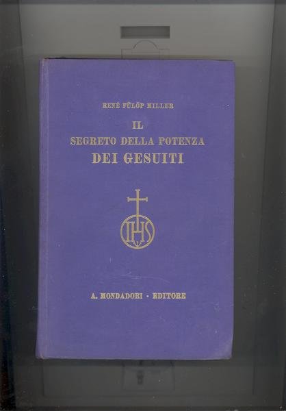 IL SEGRETO DELLA POTENZA DEI GESUITI