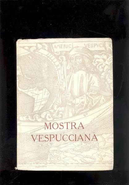 MOSTRA VESPUCCIANA