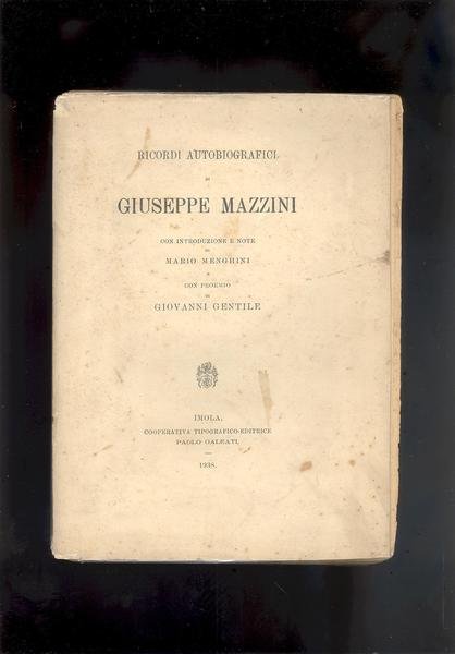 RICORDI AUTOBIOGRAFICI DI GIUSEPPE MAZZINI