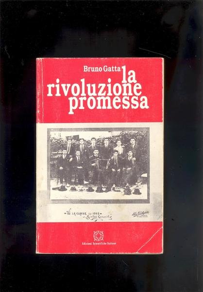 LA RIVOLUZIONE PROMESSA