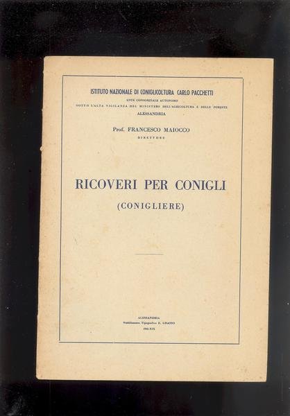 RICOVERI PER CONIGLI ( CONIGLIERE )