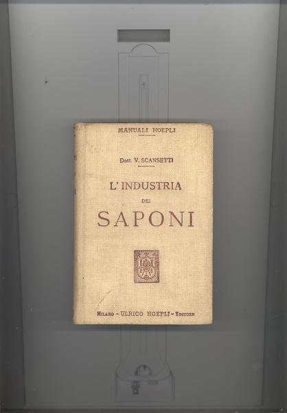 L' INDUSTRIA DEI SAPONI