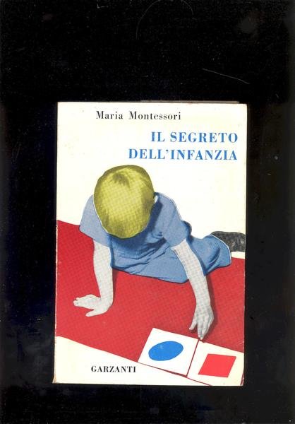 IL SEGRETO DELL'INFANZIA