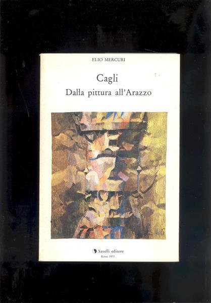 CAGLI DALLA PITTURA ALL'ARAZZO