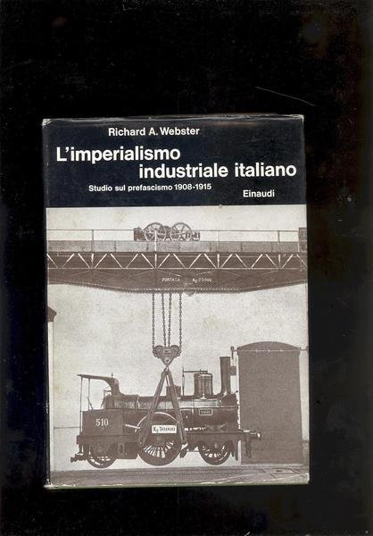 L'IMPERIALISMO INDUSTRIALE ITALIANO