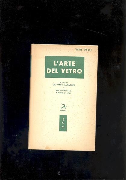 L'ARTE DEL VETRO