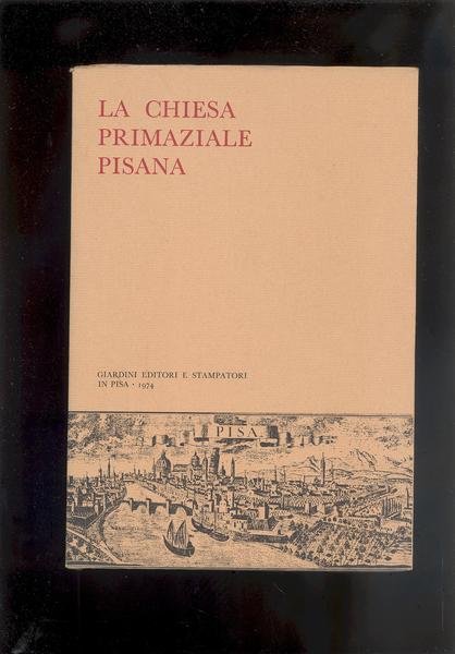 LA CHIESA PRIMAZIALE PISANA