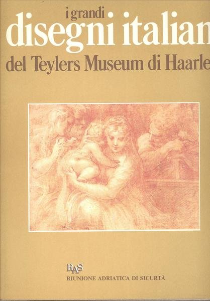 I GRANDI DISEGNI ITALIANI DEL TEYLERS MUSEUM DI HARLEM