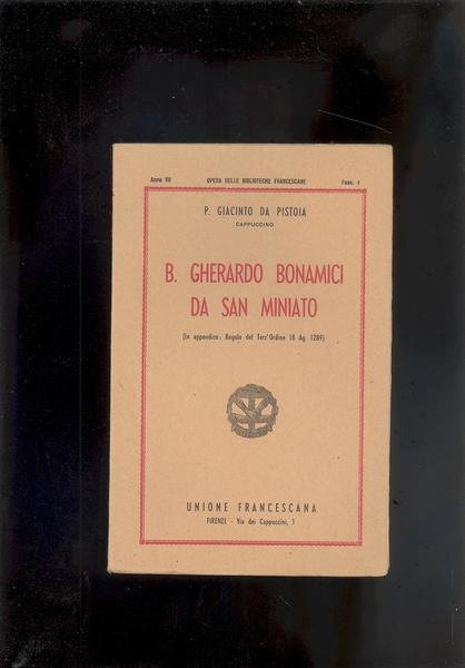 B. GHERARDO BONAMICI DA SAN MINIATO