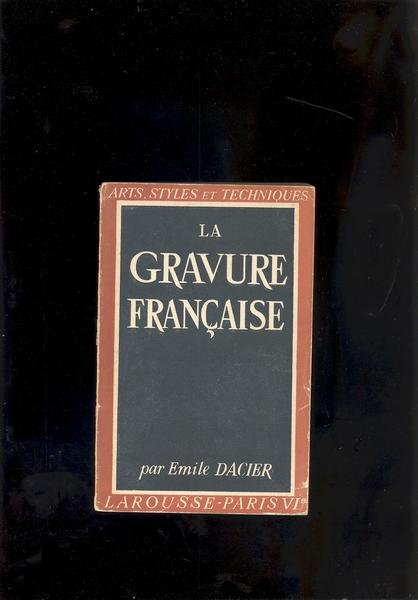 LA GRAVURE FRANCAISE