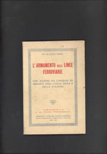 L'ARMAMENTO DELLE LINEE FERROVIARIE