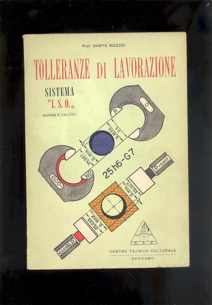 TOLLERANZE DI LAVORAZIONE