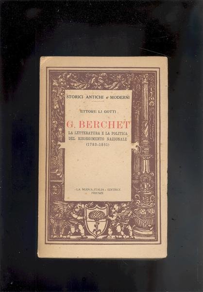 G. BERCHETLA LETTERATURA E LA POLITICA DEL RISORGIMENTO NAZIONALE ( …