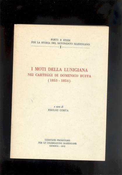 I MOTI DELLA LUNIGIANA NEI CARTEGGI DI DOMENICO BUFFA ( …