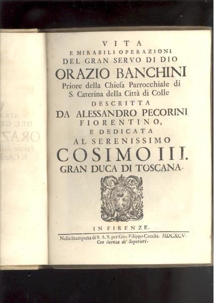 VITA E MIRABILI OPERAZIONI DEL GRAN SERVO DI DIO ORAZIO …