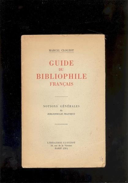 GUIDE DU BIBLIOPHILE FRANCAIS