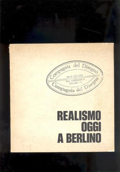 REALISMO OGGI A BERLINO